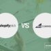 Shopify Plus vs. BigCommerce: A Tale of Pros and Cons | Metacake ...