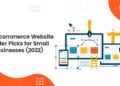 Top Ecommerce Website Builder Picks for Small Businesses
